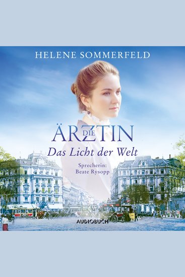Die Ärztin: Das Licht der Welt - cover