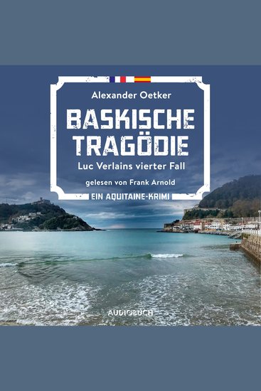 Baskische Tragödie - Luc Verlains vierter Fall (Luc Verlain 4) - cover