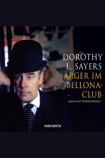 Ärger im Bellona Club - Ein Fall für Lord Peter Wimsey - cover