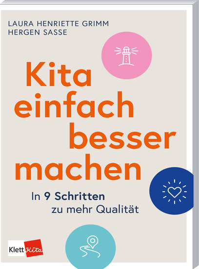 Kita einfach besser machen - In 9 Schritten zu mehr Qualität - cover