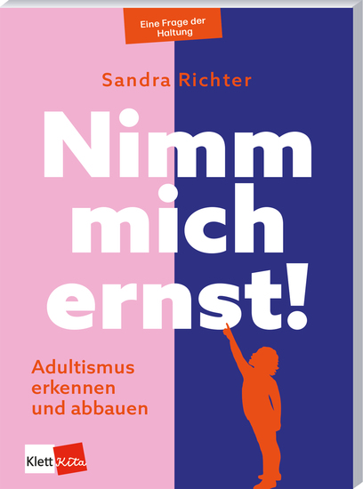 Nimm mich ernst! - Adultismus erkennen und abbauen - cover
