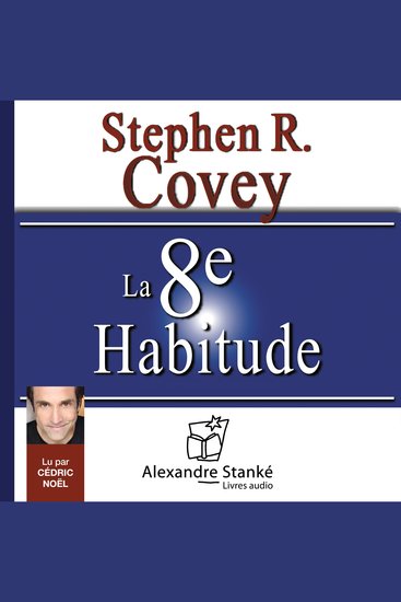 La 8e habitude - de l'efficacité à l'accomplissement - cover