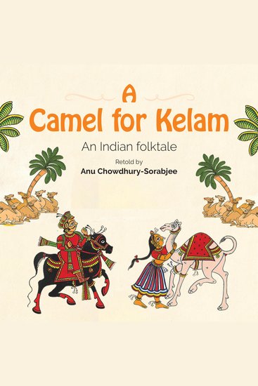 Camel for Kelam A: An Indian Folktale - cover
