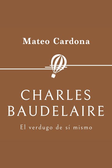 Charles Baudelaire El verdugo de sí mismo - cover