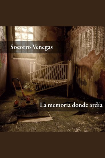 La memoria donde ardía - cover