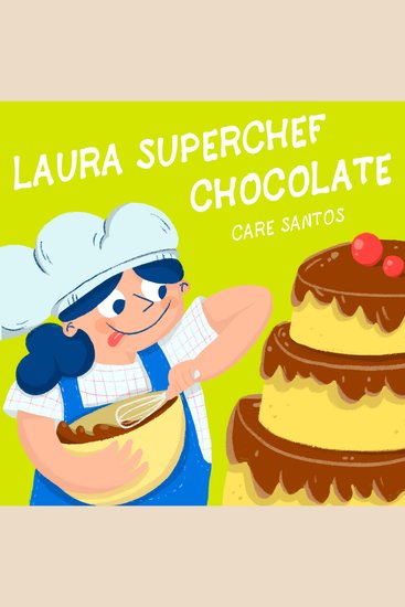 Laura Superchef: Chocolate - cover
