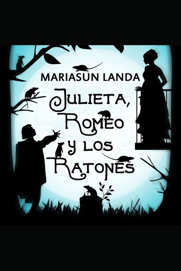 Julieta Romeo y los ratones - cover