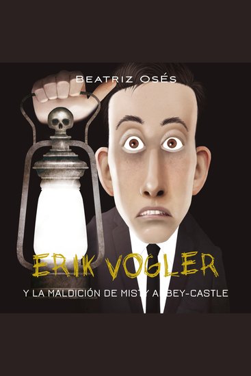 Erik Vogler: La maldición de Misty Abbey-Castle - cover