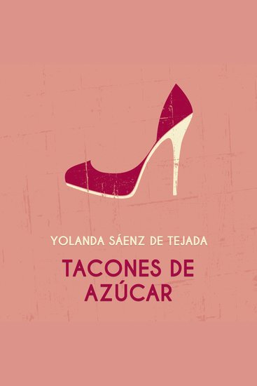 Tacones de azúcar - cover