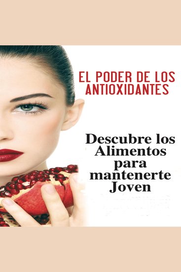 El poder de los antioxidantes - cover