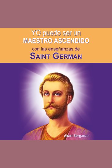 Yo puedo ser un maestro ascendido con las enseñanzas de Saint Germain - cover