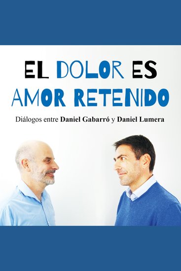 El dolor es amor retenido - cover