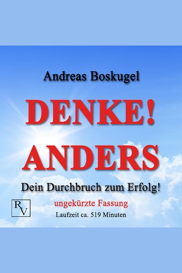DENKE! ANDERS - Dein Durchbruch zum Erfolg! - cover