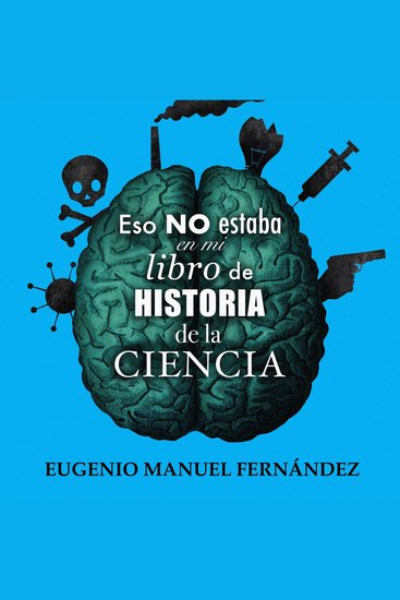 Eso no estaba en mi libro de historia de la ciencia - cover