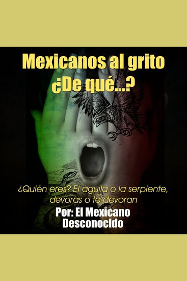 Mexicanos al grito ¿De qué? - cover