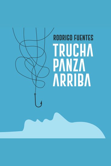 Trucha panza arriba - cover
