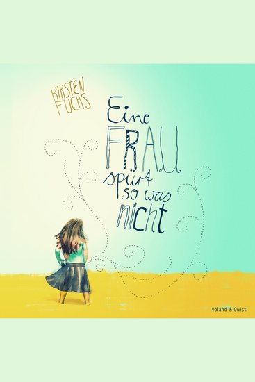 Eine Frau spürt so was nicht - cover