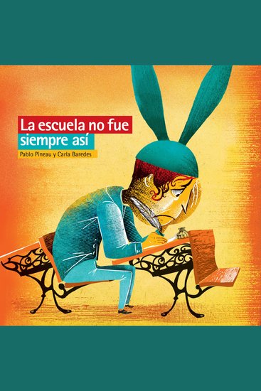 La escuela no fue siempre así - cover