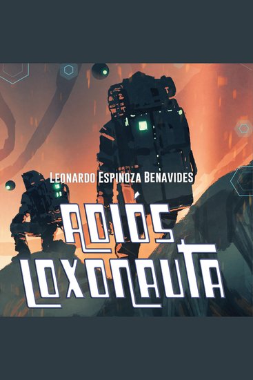 Adiós Loxonauta - cover