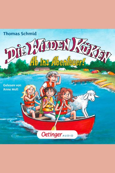 Die Wilden Küken 6 Ab ins Abenteuer! - Gekürzte Lesung - cover