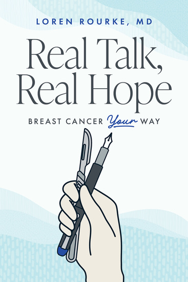 Real Talk Real Hope - Breast Cancer Your Way - cover