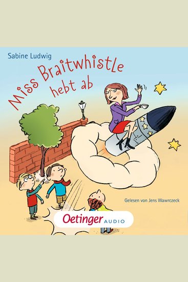 Miss Braitwhistle 3 Miss Braitwhistle hebt ab - cover