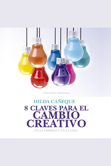 8 claves para el cambio creativo - cover