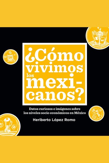¿Cómo vivimos los mexicanos? - cover