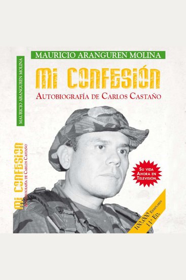 Mi confesión: Autobiografía de Carlos Castaño - cover
