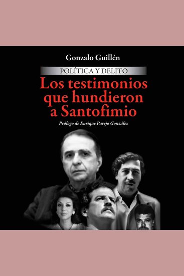 Política y delito Los testimonios que hundieron a Santofimo - cover