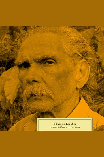Las rosas de Damasco y otros relatos - cover