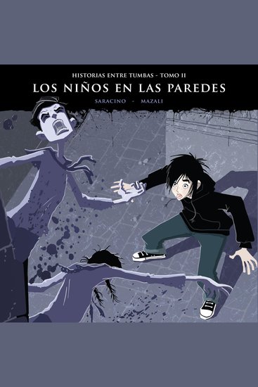 Historias entre tumbas tomo II: Los niños en las paredes - cover