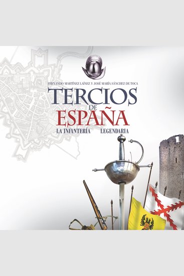 Tercios de España Una infantería legendaria - cover