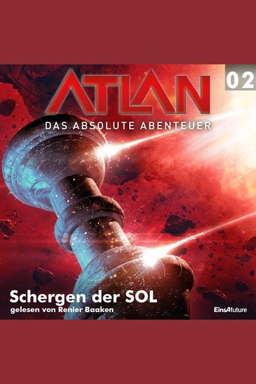 Atlan - Das absolute Abenteuer 02: Schergen der SOL - cover