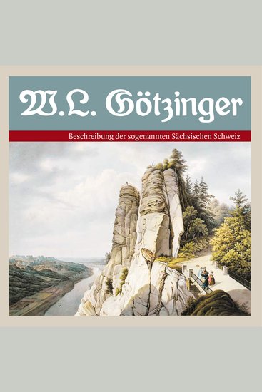 Beschreibung der sogenannten Sächsischen Schweiz - cover