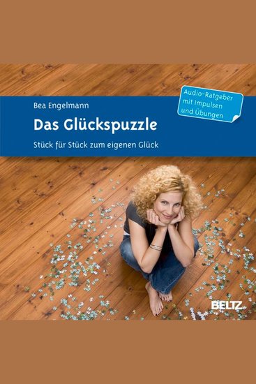 Das Glückspuzzle - Stück für Stück zum eigenen Glück Audio-Ratgeber mit Impulsen und Übungen - cover