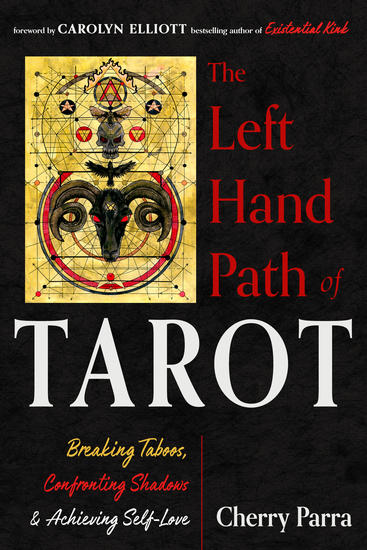 The Left-Hand Path of Tarot - Breaking Taboos Confronting Shadows and Achieving Self-Love - cover