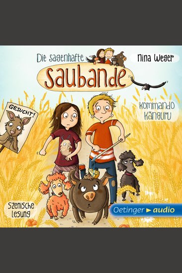 Die sagenhafte Saubande 1 Kommando Känguru - Szenische Lesung - cover