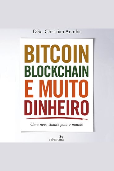 Bitcoin Blockchain e muito dinheiro - cover