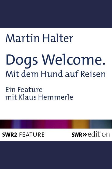 Dogs Welcome - Mit dem Hund auf Reisen - cover