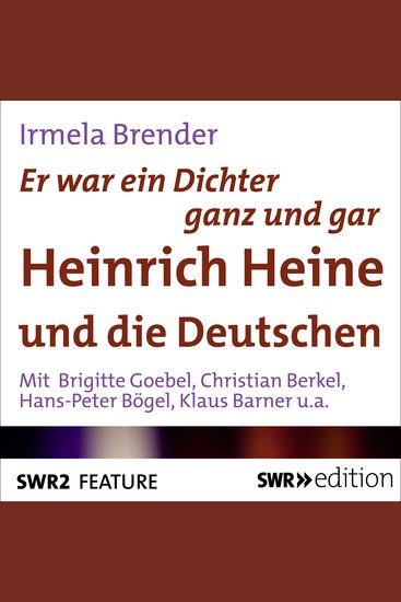 Er war ein Dichter ganz und gar - Heinrich Heine und die Deutschen - cover