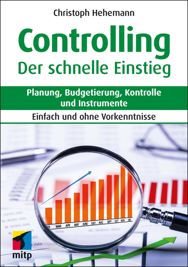 Controlling - Der schnelle Einstieg - Planung Budgetierung Kontrolle und InstrumenteEinfach und ohne Vorkenntnisse - cover