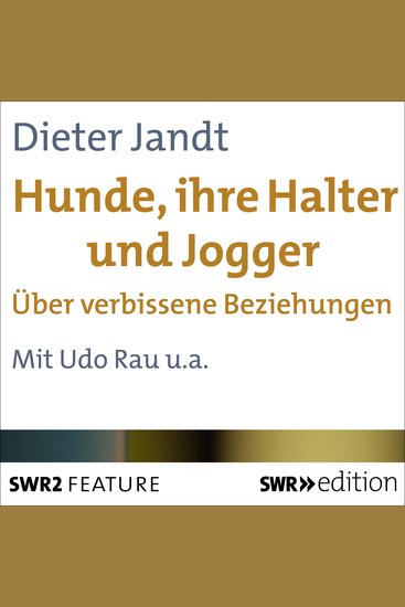 Hunde ihre Halter und Jogger - Über verbissene Beziehungen - cover