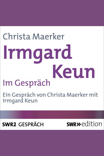 Irmgard Keun im Gespräch - cover