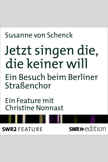 Jetzt singen die die keiner will - Ein Besuch beim Berliner Straßenchor - cover