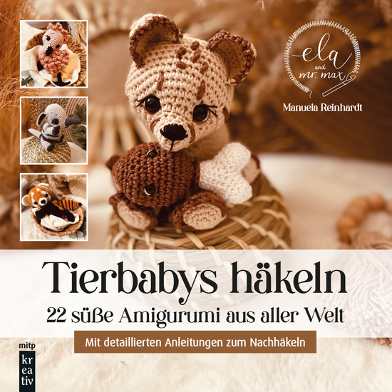 Tierbabys häkeln - 22 süße Amigurumi aus aller Welt - Mit detaillierten Anleitungen zum Nachhäkeln - cover