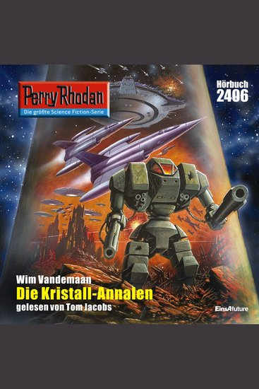 Perry Rhodan 2406: Die Kristall-Annalen - Perry Rhodan-Zyklus "Negasphäre" - cover