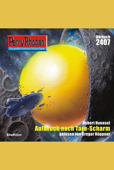 Perry Rhodan 2407: Aufbruch nach Tare-Scharm - Perry Rhodan-Zyklus "Negasphäre" - cover