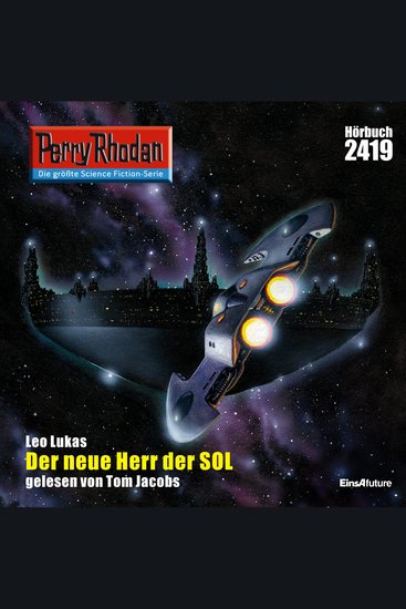 Perry Rhodan 2419: Der neue Herr der SOL - Perry Rhodan-Zyklus "Negasphäre" - cover