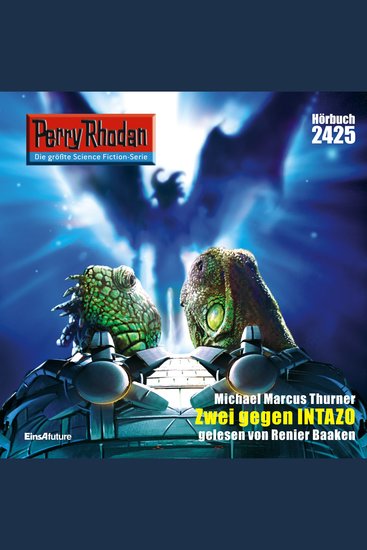 Perry Rhodan 2425: Zwei gegen Intazo - Perry Rhodan-Zyklus "Negasphäre" - cover